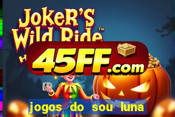 jogos do sou luna crie seus patins